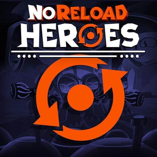 NoReload Heroes 1